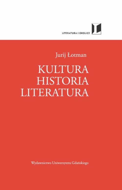 Okładka książki o tytule: Kultura Historia Literatura