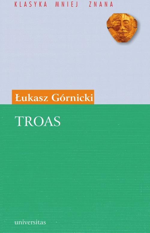 Okładka książki o tytule: Troas. Tragedyja z Seneki