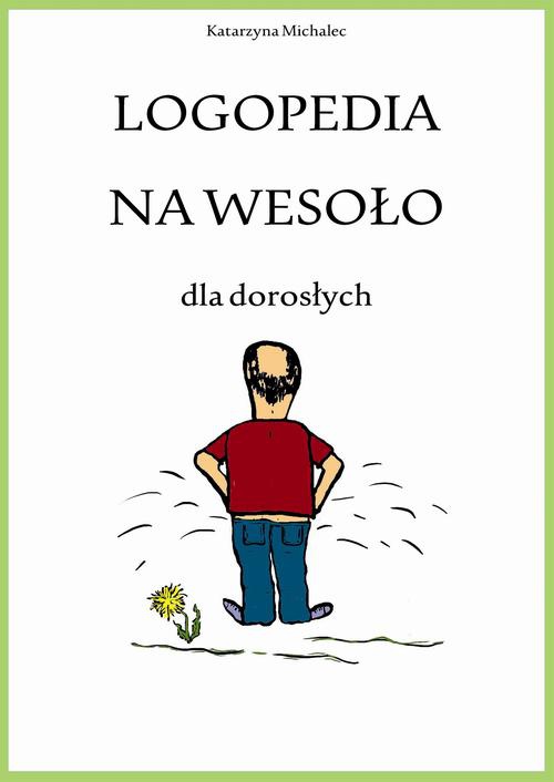 Okładka książki o tytule: Logopedia na wesoło dla dorosłych