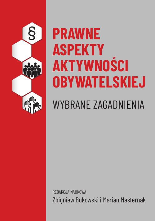 Обкладинка книги з назвою:Prawne aspekty aktywności obywatelskiej. Wybrane zagadnienia
