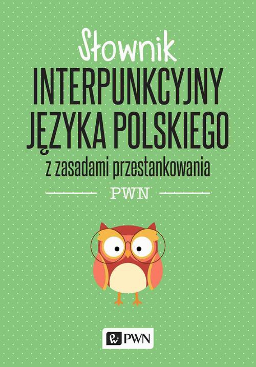 Okładka książki o tytule: Słownik interpunkcyjny języka polskiego