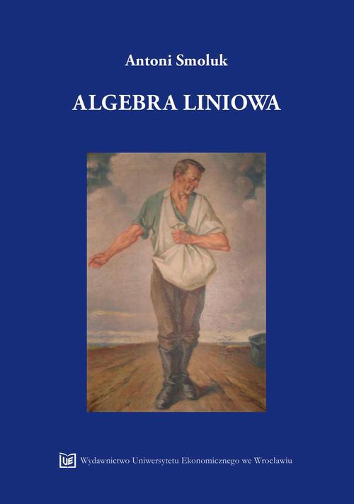 The cover of the book titled: Algebra liniowa