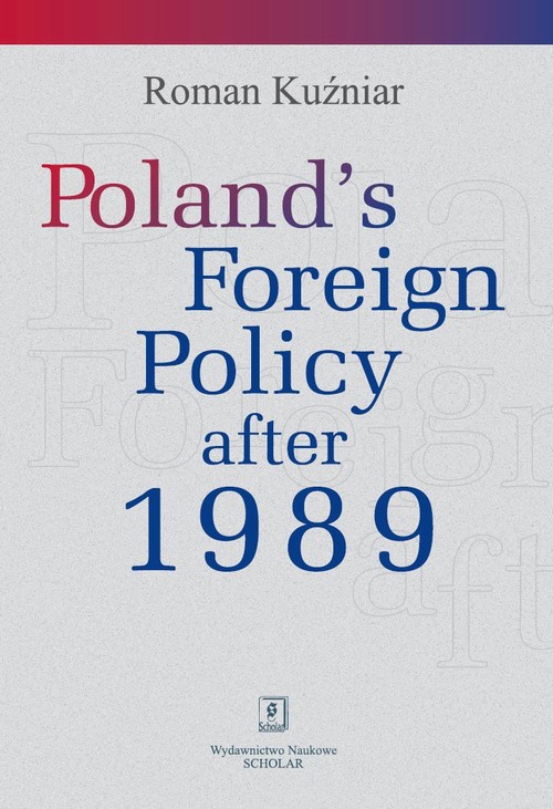 Okładka książki o tytule: Poland's Foreign Policy after 1989