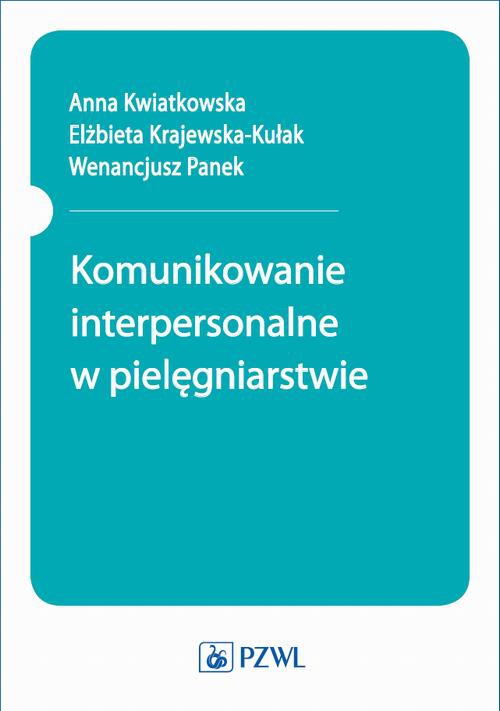 Обкладинка книги з назвою:Komunikowanie interpersonalne w pielęgniarstwie