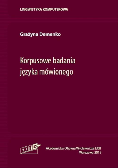 The cover of the book titled: Korpusowe badania języka mówionego