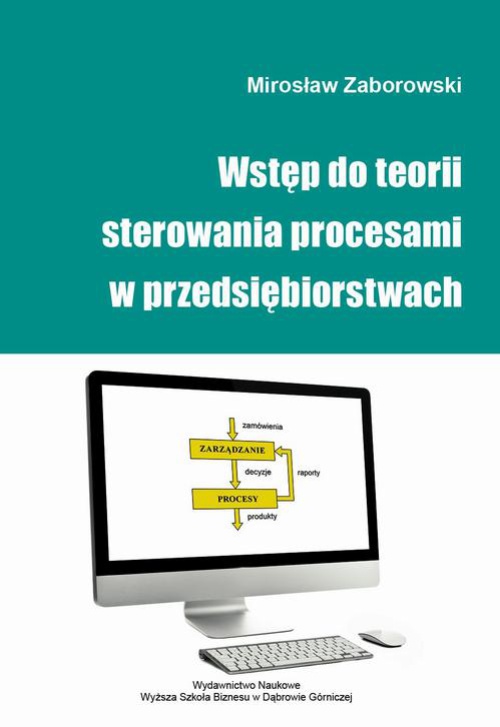 Обкладинка книги з назвою:Wstęp do teorii sterowania procesami w przedsiębiorstwach
