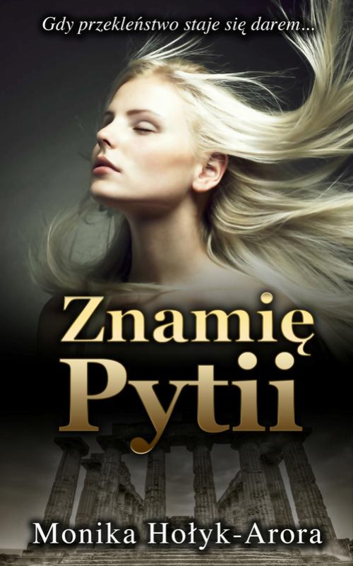 The cover of the book titled: Znamię Pytii