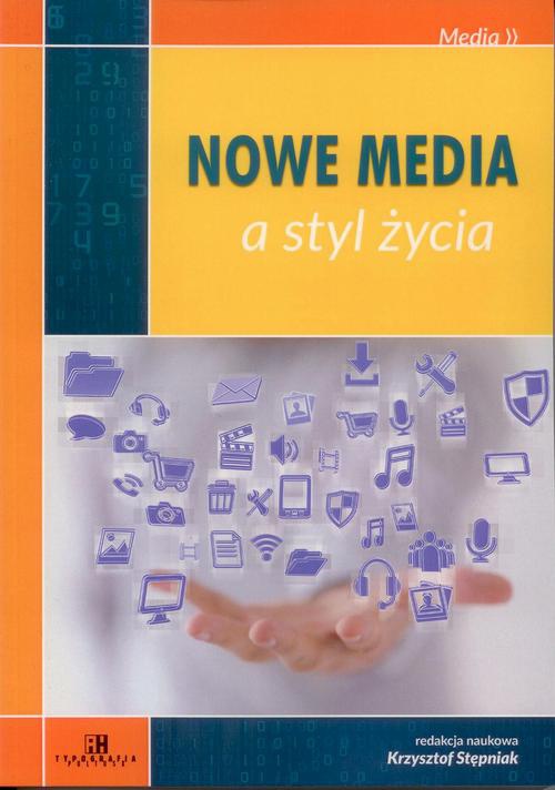 Обкладинка книги з назвою:Nowe media a styl życia