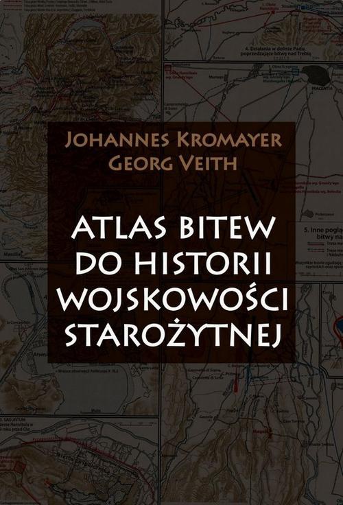 Обкладинка книги з назвою:Atlas bitew do historii wojskowości starożytnej