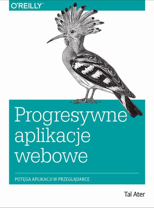 Обложка книги под заглавием:Progresywne aplikacje webowe