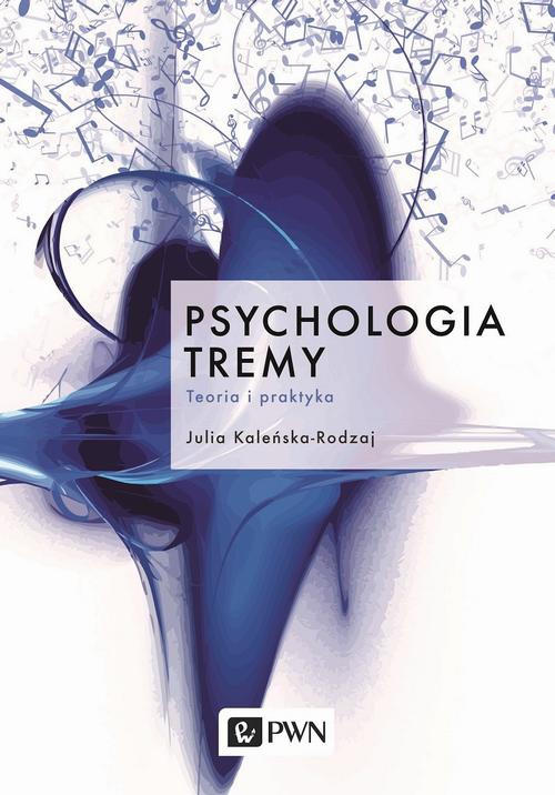 Okładka książki o tytule: Psychologia tremy