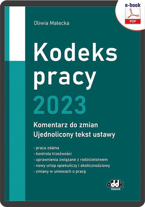 Okładka:Kodeks pracy 2023 – komentarz do zmian – ujednolicony tekst ustawy () 