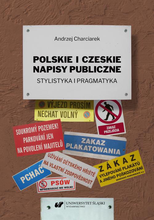 Okładka książki o tytule: Polskie i czeskie napisy publiczne. Stylistyka i pragmatyka