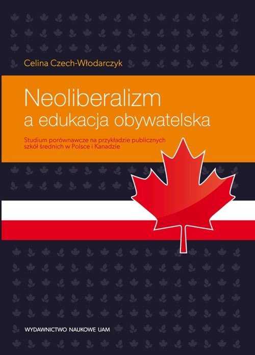 The cover of the book titled: Neoliberalizm a edukacja obywatelska
