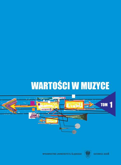 Обкладинка книги з назвою:Wartości w muzyce. Studium monograficzne. T. 1