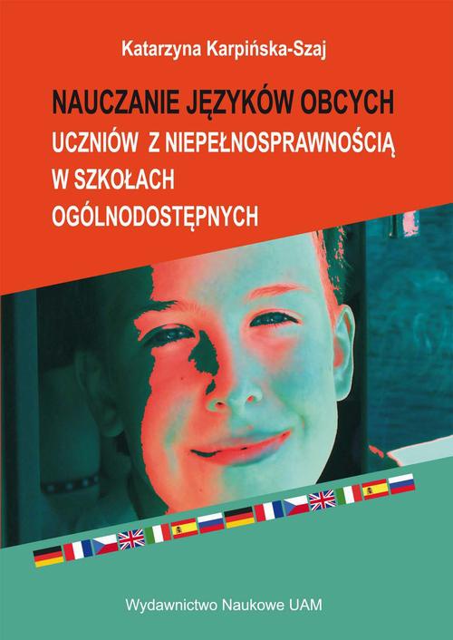 Okładka książki o tytule: Nauczanie języków obcych uczniów z niepełnosprawnością w szkołach ogólnodostępnych