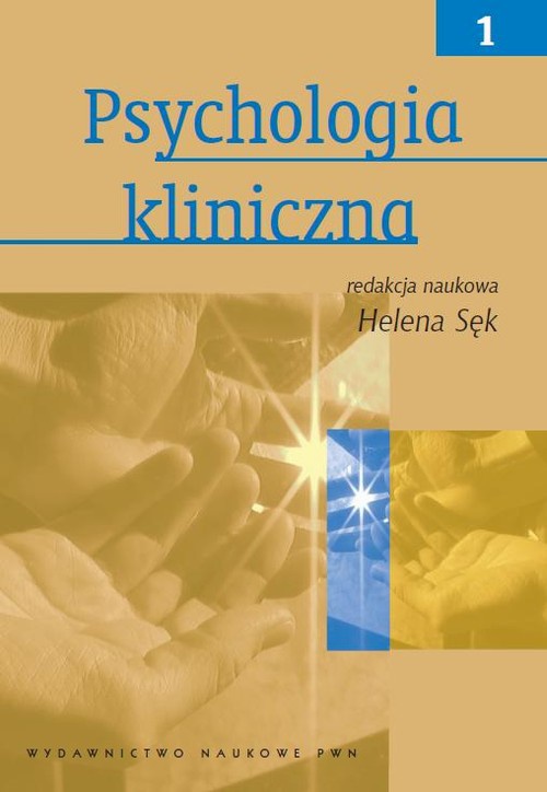 The cover of the book titled: Psychologia kliniczna, t. 1