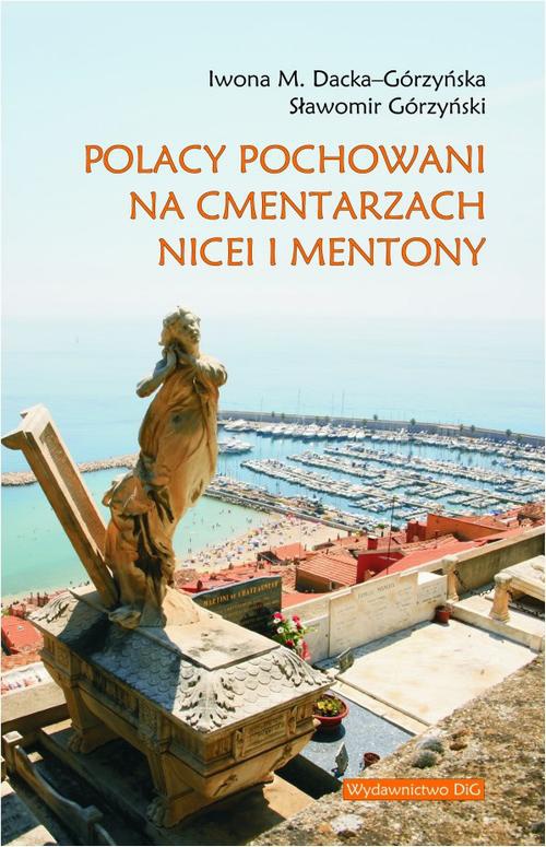 Okładka książki o tytule: Polacy pochowani na cmentarzach Nicei i Mentony