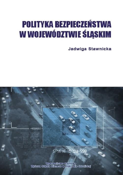 Okładka książki o tytule: Polityka bezpieczeństwa w województwie śląskim