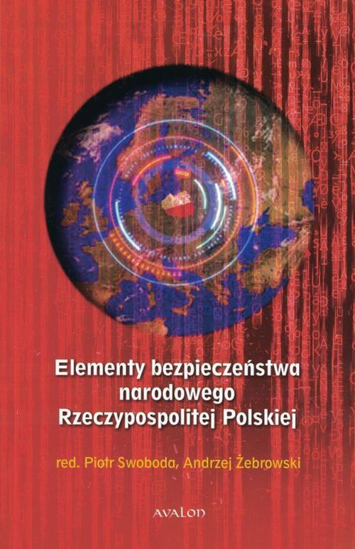 Okładka książki o tytule: Elementy bezpieczeństwa narodowego Rzeczypospolitej Polskiej