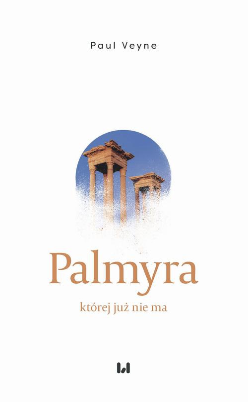 Okładka:Palmyra, której już nie ma 