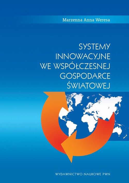 Обложка книги под заглавием:Systemy innowacyjne we współczesnej gospodarce światowej