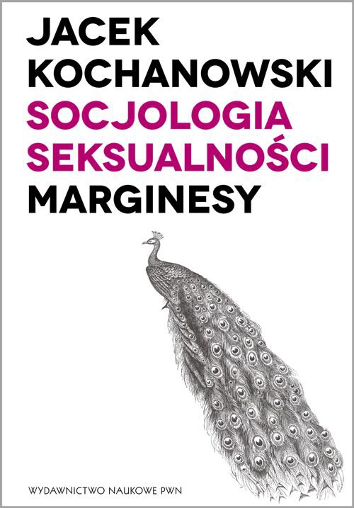 The cover of the book titled: Socjologia seksualności. Marginesy