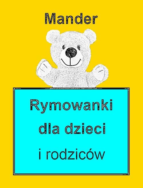 The cover of the book titled: Rymowanki dla dzieci i rodziców