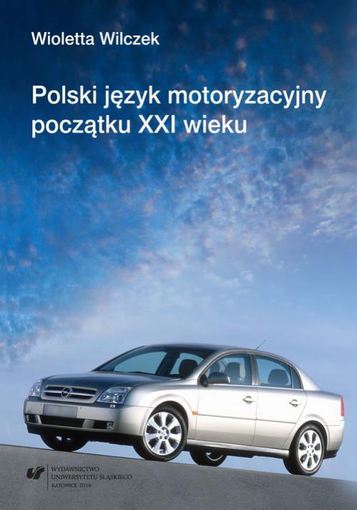Okładka książki o tytule: Polski język motoryzacyjny początku XXI wieku