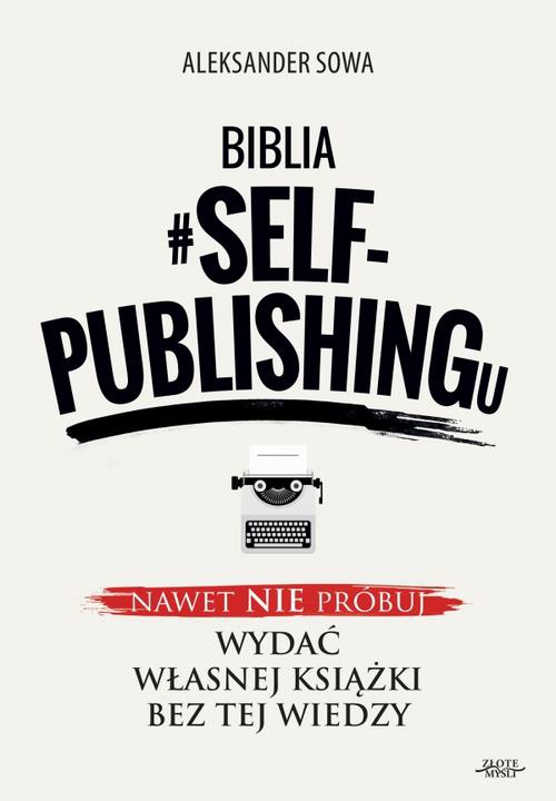 Okładka książki o tytule: Biblia #SELF-PUBLISHINGu