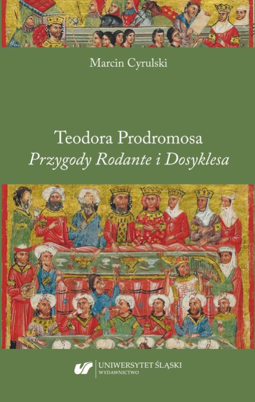 Okładka książki o tytule: Teodora Prodromosa „Przygody Rodante i Dosyklesa”
