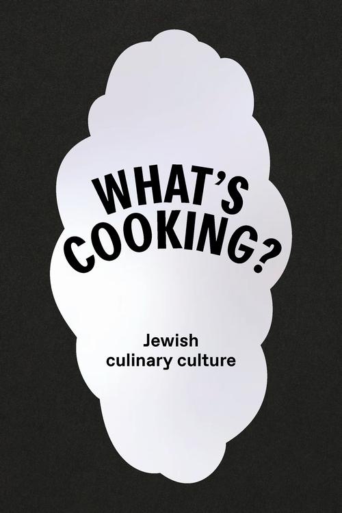 Обложка книги под заглавием:What's cooking. Jewish culinary culture