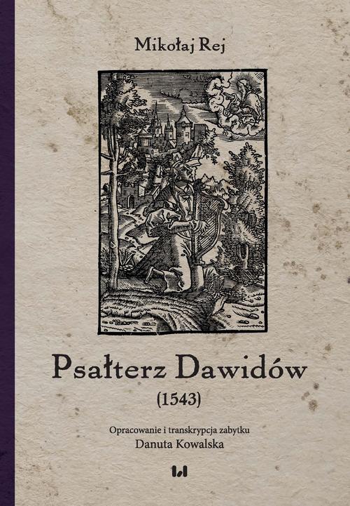 Okładka książki o tytule: Psałterz Dawidów (1543)