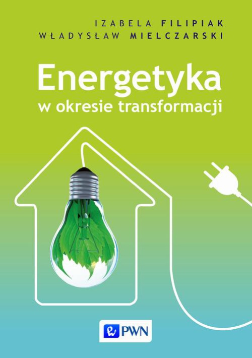 The cover of the book titled: Energetyka w okresie transformacji