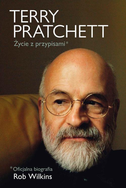 Okładka:Terry Pratchett. Życie z przypisami. Oficjalna biografia 