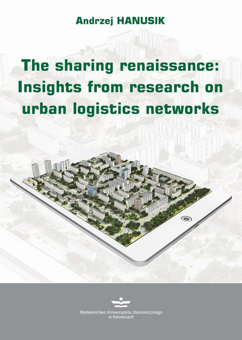 The cover of the book titled: The Sharing Renaissance: Insights from Research on Urban Logistics Networks