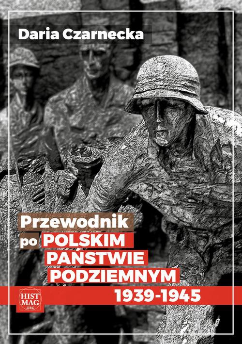 Обложка книги под заглавием:Przewodnik po Polskim Państwie Podziemnym 1939-45