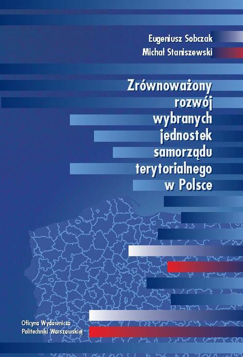 Okładka książki o tytule: Zrównoważony rozwój wybranych jednostek samorządu terytorialnego w Polsce