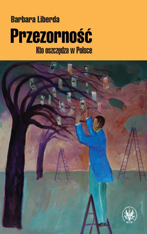 Okładka książki o tytule: Przezorność. Kto oszczędza w Polsce