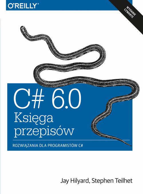 Обложка книги под заглавием:C# 6.0 - Księga przepisów