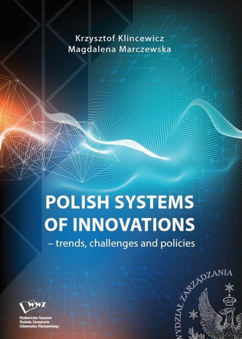 Обложка книги под заглавием:Polish systems of innovations – trends, challenges and policies