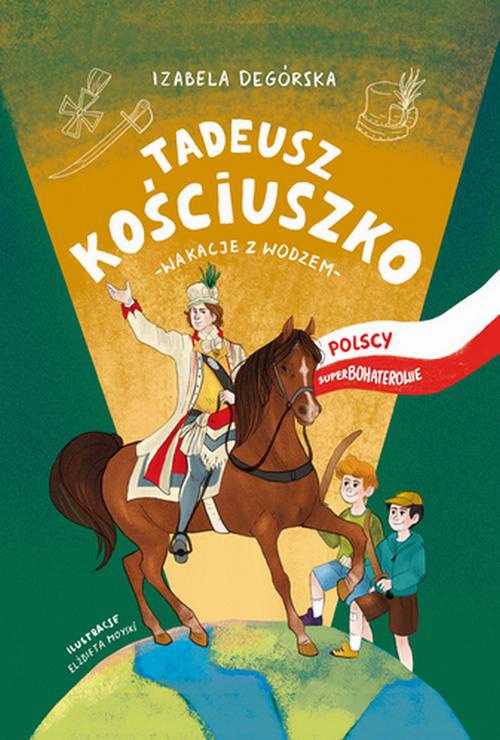 Обложка книги под заглавием:Tadeusz Kościuszko