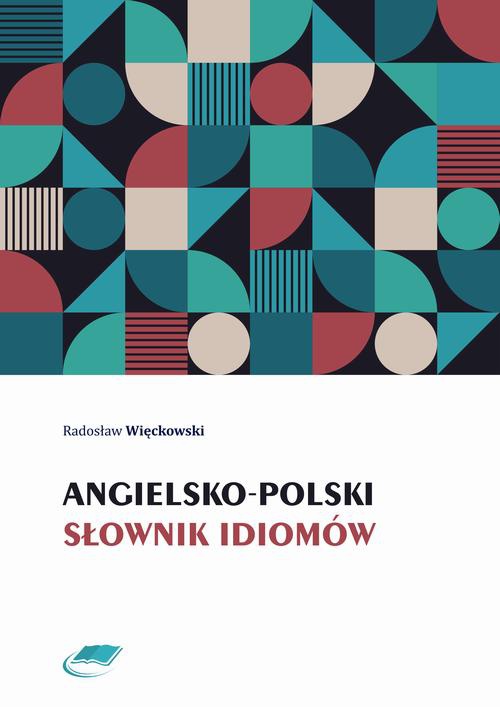 The cover of the book titled: Angielsko-polski słownik idiomów
