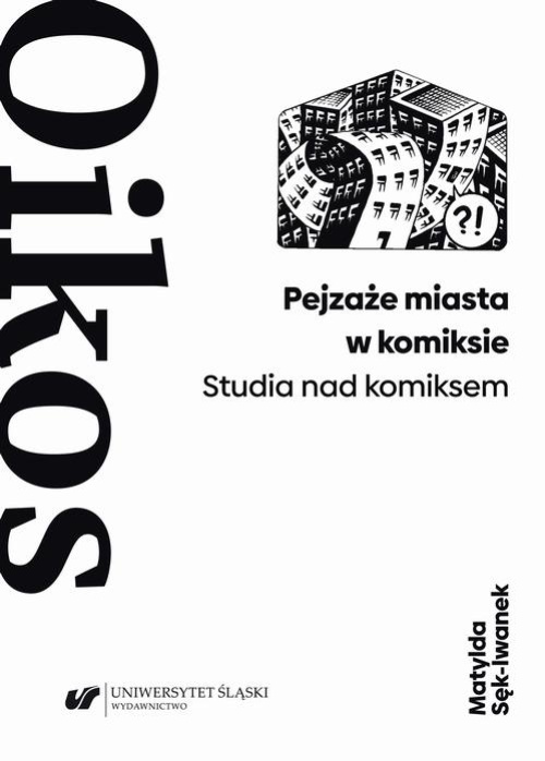 The cover of the book titled: Pejzaże miasta w komiksie. Studia nad komiksem