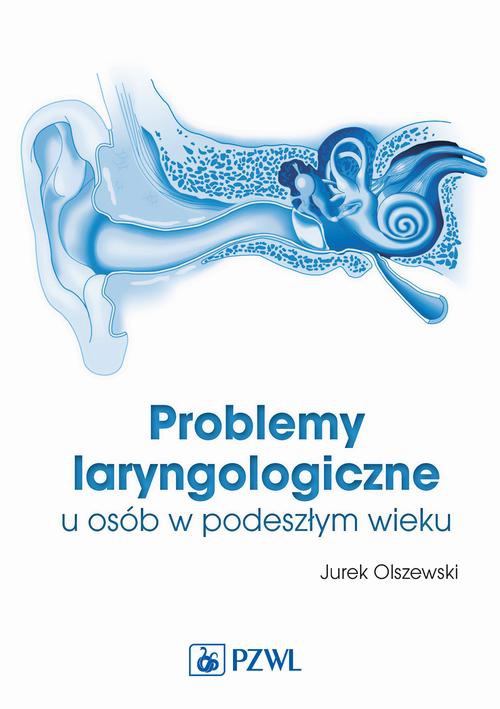 Обложка книги под заглавием:Problemy laryngologiczne u osób w podeszłym wieku