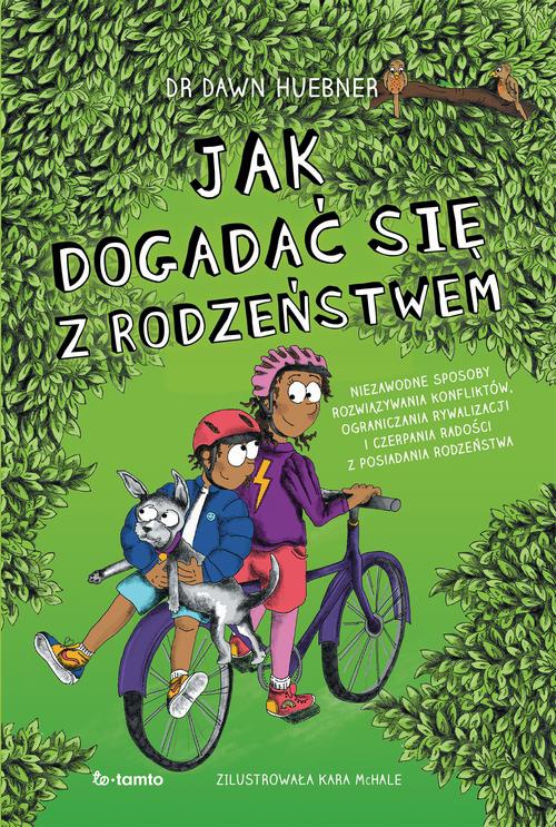 Okładka książki o tytule: Jak dogadać się z rodzeństwem