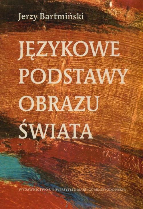 The cover of the book titled: Językowe podstawy obrazu świata