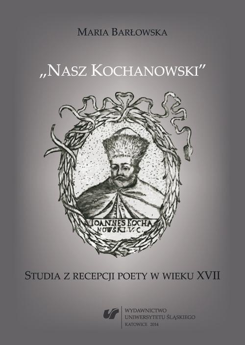 Okładka książki o tytule: „Nasz Kochanowski”