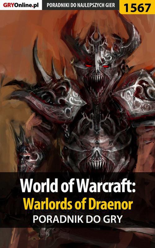 Okładka:World of Warcraft: Warlords of Draenor - poradnik do gry 