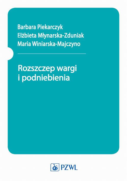 Обложка книги под заглавием:Rozszczep wargi i podniebienia